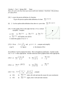 Calculus 1 - Test 1 - Spring 2001   ... Show all work in the blue book and clearly mark... per page please.
