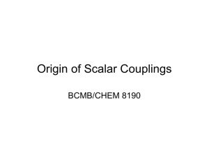 Origin of Scalar Couplings BCMB/CHEM 8190