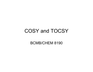 COSY and TOCSY BCMB/CHEM 8190