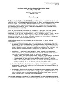 The Senate leadership began the 2008-2009 year with two primary... toward enhancing communication among the Senate, the faculty, and the...