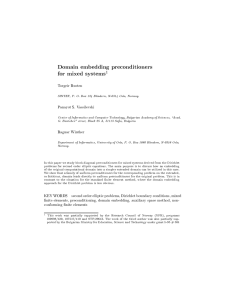 Domain embedding preconditioners for mixed systems 1 Torgeir Rusten