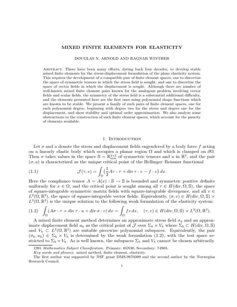 MIXED FINITE ELEMENTS FOR ELASTICITY