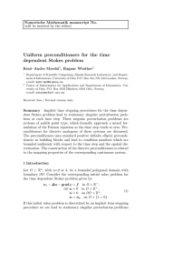 Uniform preconditioners for the time dependent Stokes problem Numerische Mathematik manuscript No.