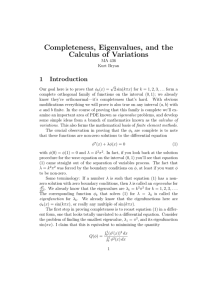 Completeness, Eigenvalues, and the Calculus of Variations 1 Introduction