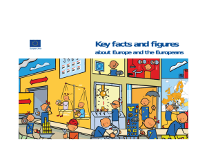 Key facts and figures about Europe and the Europeans European Union
