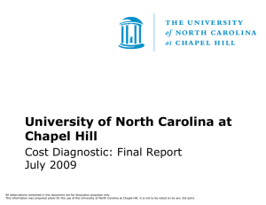 University of North Carolina at Chapel Hill Cost Diagnostic: Final Report July 2009