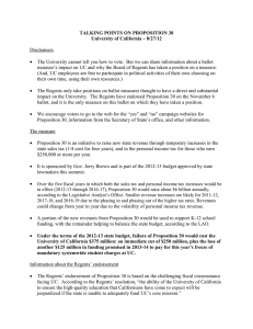 TALKING POINTS ON PROPOSITION 30 University of California – 8/27/12  Disclaimers