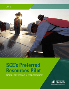 SCE’s Preferred Resources Pilot 2016 Forging a new approach to using clean energy
