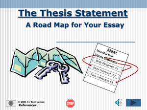 The Thesis Statement A Road Map for Your Essay References