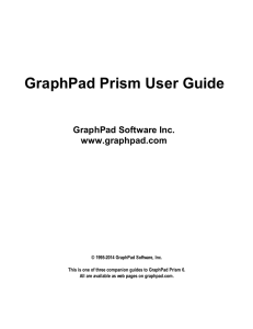GraphPad Prism User Guide GraphPad Software Inc. www.graphpad.com