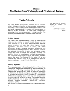 The Marine Corps’ Philosophy and Principles of Training Chapter 1 Training Philosophy