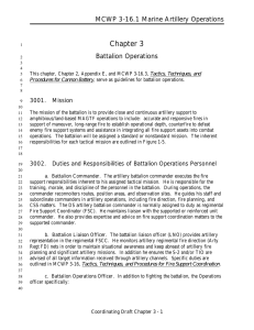 Chapter 3 MCWP 3-16.1 Marine Artillery Operations Battalion Operations 3001. Mission