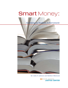 Smart Money: Investing in Student Achievement