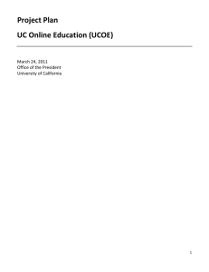Project Plan  UC Online Education (UCOE)    March 24, 2011 
