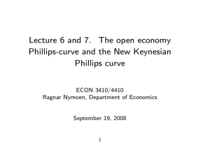 Lecture 6 and 7. The open economy Phillips curve ECON 3410/4410