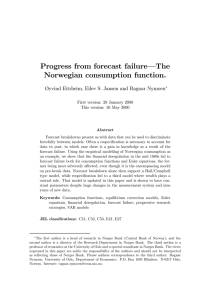 Progress from forecast failure—The Norwegian consumption function. First version: 28 January 2000