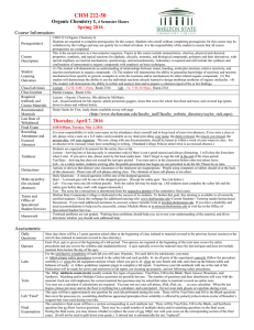 CHM 222-50 Organic Chemistry I, Spring 2016 Course Information: