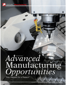 Advanced Opportunities Manufacturing They Happen for a Reason