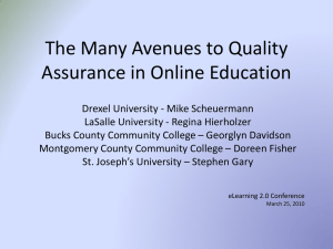 The Many Avenues to Quality Assurance in Online Education