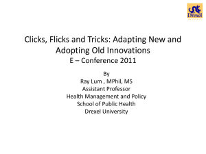 Clicks, Flicks and Tricks: Adapting New and Adopting Old Innovations