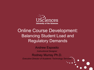 Balancing Student Load and Regulatory Demands Andrew Esposito