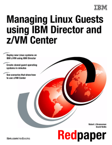 Managing Linux Guests using IBM Director and z/VM Center Front cover