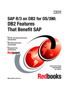 DB2 Features That Benefit SAP SAP R/3 on DB2 for OS/390: Front cover