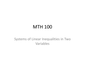 MTH 100 Systems of Linear Inequalities in Two Variables