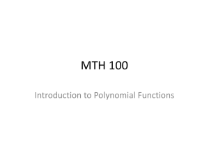 MTH 100 Introduction to Polynomial Functions