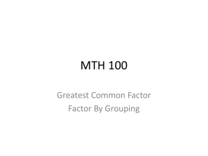 MTH 100 Greatest Common Factor Factor By Grouping