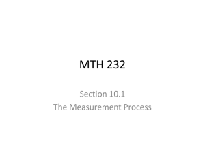 MTH 232 Section 10.1 The Measurement Process