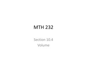 MTH 232 Section 10.4 Volume