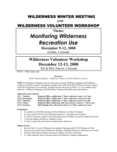 Monitoring Wilderness Recreation Use Wilderness Volunteer Workshop