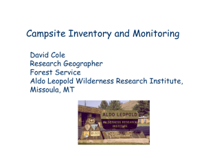 Campsite Inventory and Monitoring David Cole Research Geographer Forest Service