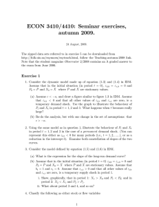 ECON 3410/4410: Seminar exercises, autumn 2009.