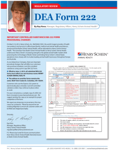 DEA Form 222 REGULATORY REVIEW R IMPORTANT CONTROLLED SUBSTANCE DEA 222 FORM