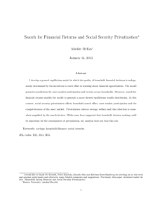 Search for Financial Returns and Social Security Privatization ∗ Alisdair McKay