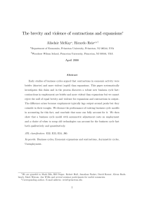 The brevity and violence of contractions and expansions Alisdair McKay Ricardo Reis ,
