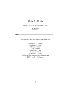 Quiz 2 - Units Math 1030 - Dylan Zwick’s Class Fall 2007
