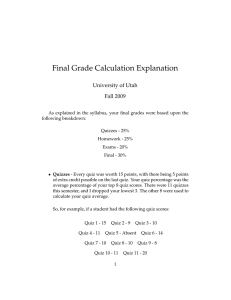 Final Grade Calculation Explanation University of Utah Fall 2009