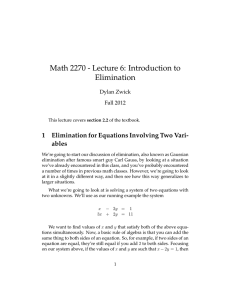 Math 2270 - Lecture 6: Introduction to Elimination 1