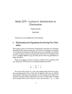 Math 2270 Lecture 6: Introduction to Elimination 1