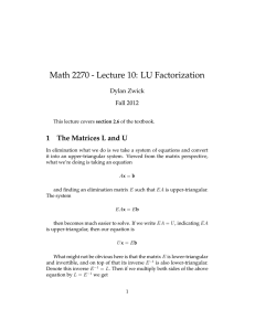 Math 2270 - Lecture 10: LU Factorization 1 Dylan Zwick