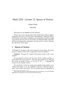 Math 2270 - Lecture 12: Spaces of Vectors Dylan Zwick Fall 2012