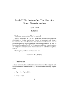 Math 2270 - Lecture 36 : The Idea of a