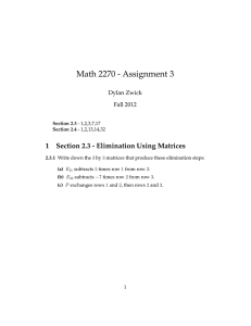 Math 2270 - Assignment 3 1 Section 2.3 - Elimination Using Matrices