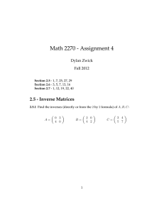 Math 2270 - Assignment 4 2.5 - Inverse Matrices Dylan Zwick Fall 2012