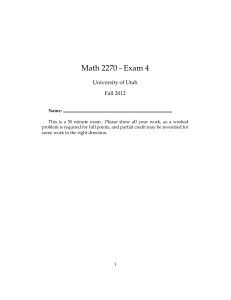 Math 2270 - Exam 4 University of Utah Fall 2012
