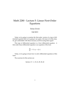 Math 2280 - Lecture 5: Linear First-Order Equations Dylan Zwick Fall 2013