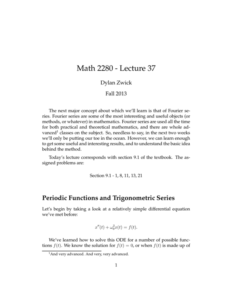 Math 2280 - Lecture 37 Dylan Zwick Fall 2013